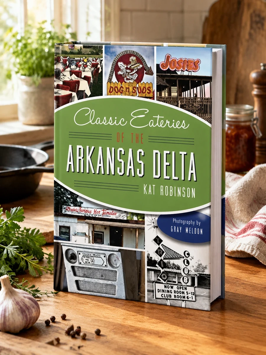 Classic Eateries of the Arkansas Delta