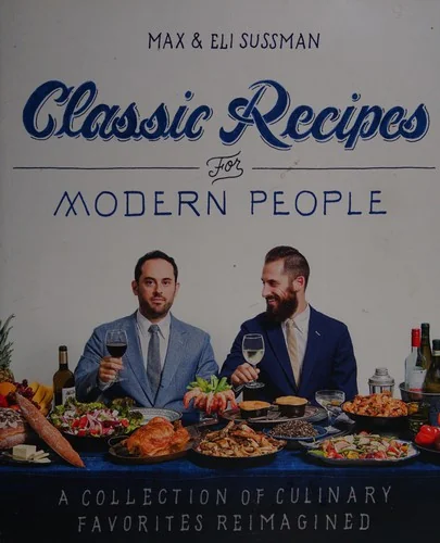 Classic Recipes for Modern People