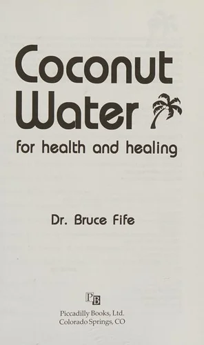 Coconut Water for Health and Healing