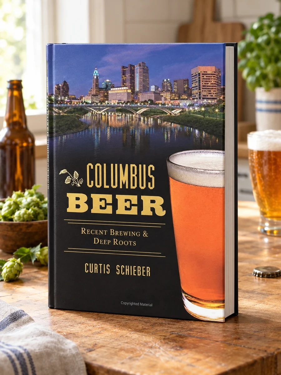 Columbus Beer: Recent Brewing & Deep Roots