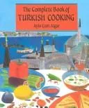 Complete Book Of Turkish Cooking (Revised)