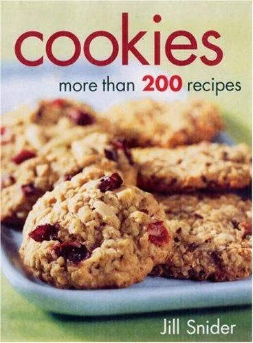 Cookies: More Than 200 Recipes by Snider, Jill