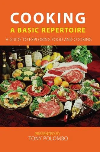 Cooking: A Basic Repertoire