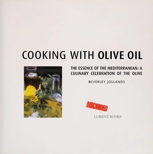 Cooking with Olive Oil by Anness Publishing Ltd