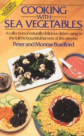 Cooking with Sea Vegetables (Original)