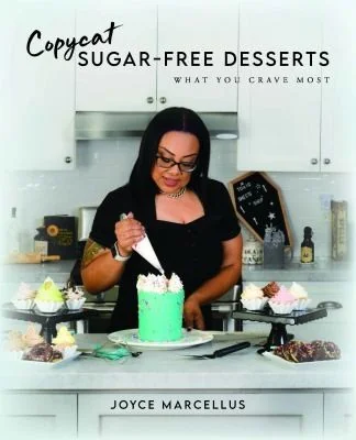 Copycat Sugar Free Desserts: What you crave most by Marcellus, Joyce