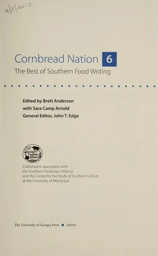 Cornbread Nation 6: The Best of Southern Food Writing