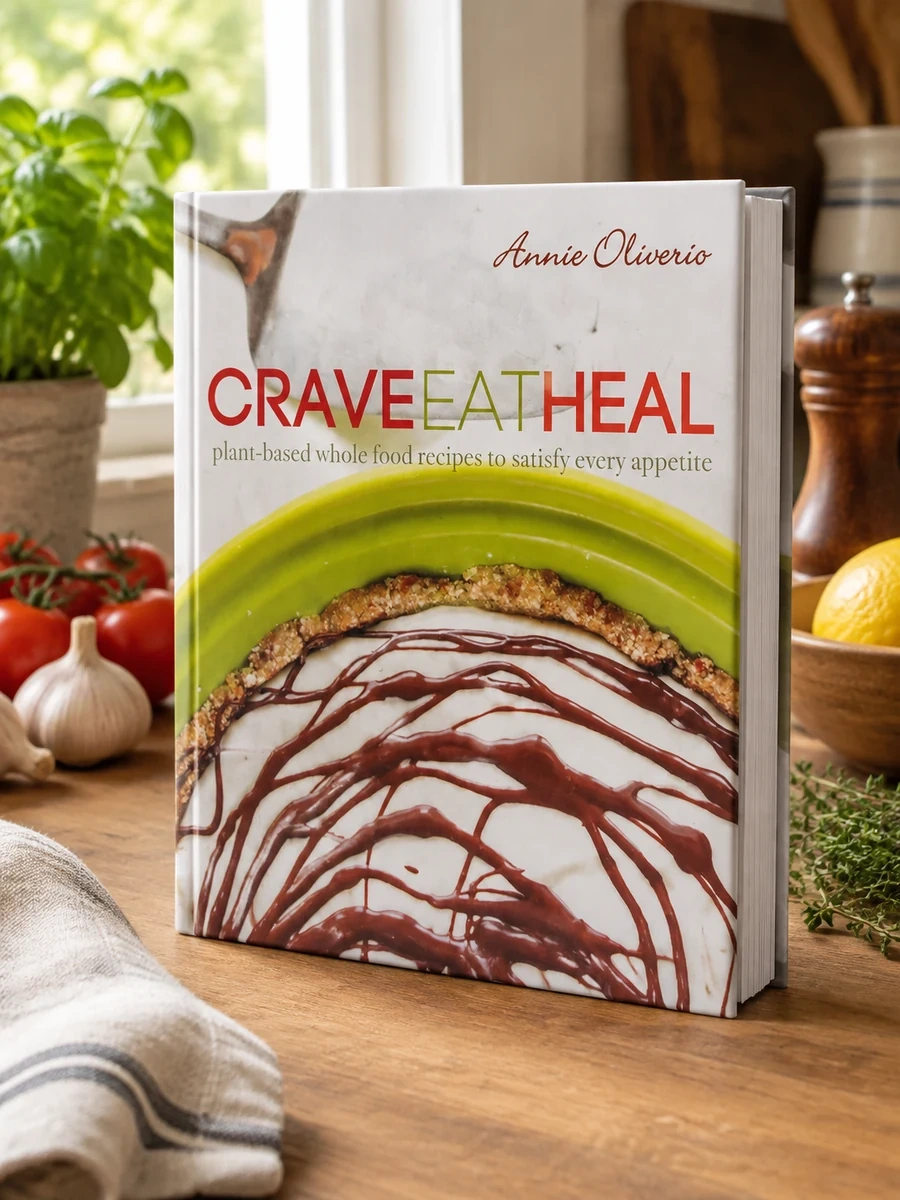 Crave, Eat, Heal: Plant-Based, Whole-Food Recipes to Satisfy Every Appetite