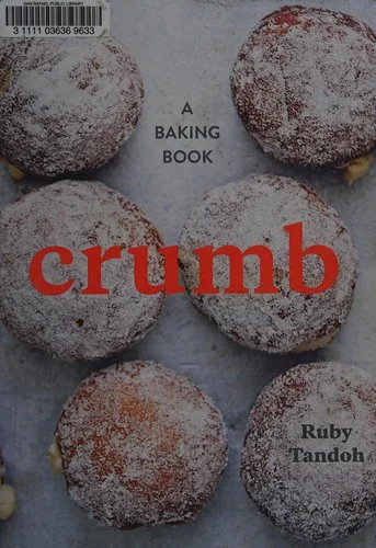Crumb: A Baking Book