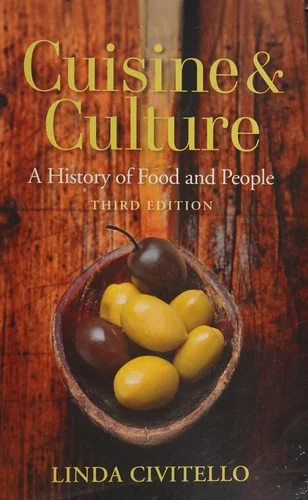 Cuisine and Culture: A History of Food and People