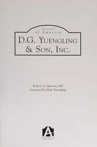 D.G. Yuengling & Son, Inc.