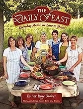 Daily Feast: Everyday Meals We Love to Share