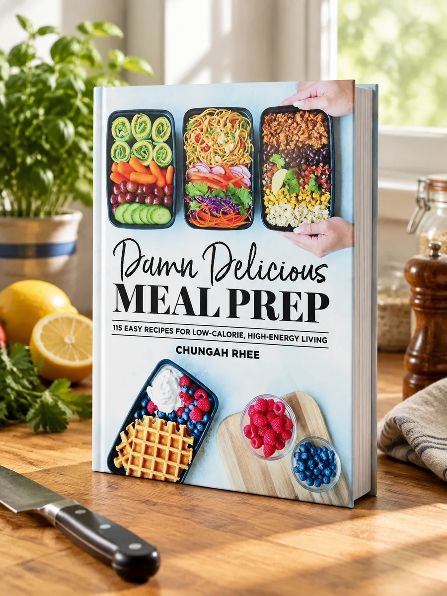 Damn Delicious Meal Prep: 115 Easy Recipes for Low-Calorie, High-Energy Living