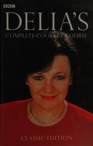 Delia Smith's Complete Cookery Course