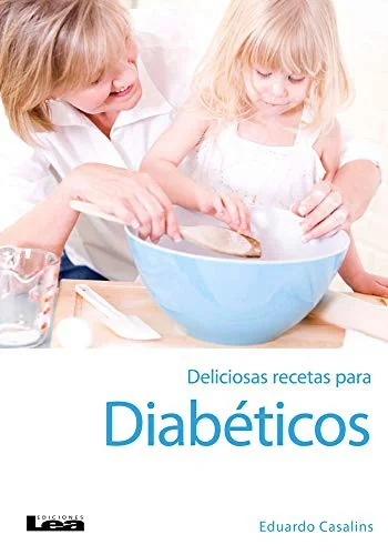 Deliciosas Recetas Para Diabeticos 2? Ed