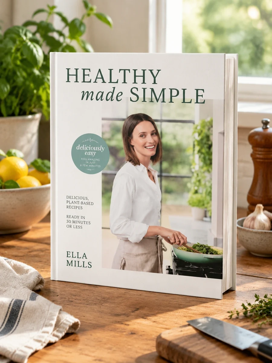 Deliciously Ella Healthy Made Simple: Delicious, Plant-Based Recipes, Ready in 30 Minutes or Less. All of the Goodness. None of the Fuss.