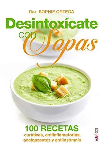 Desintoxicate Con Sopas by Ortega, Sophie