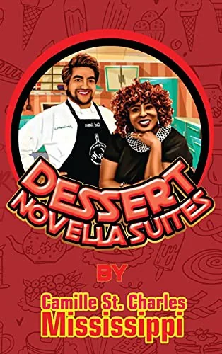 Dessert Novella Suites by St Charles Mississippi, Camille