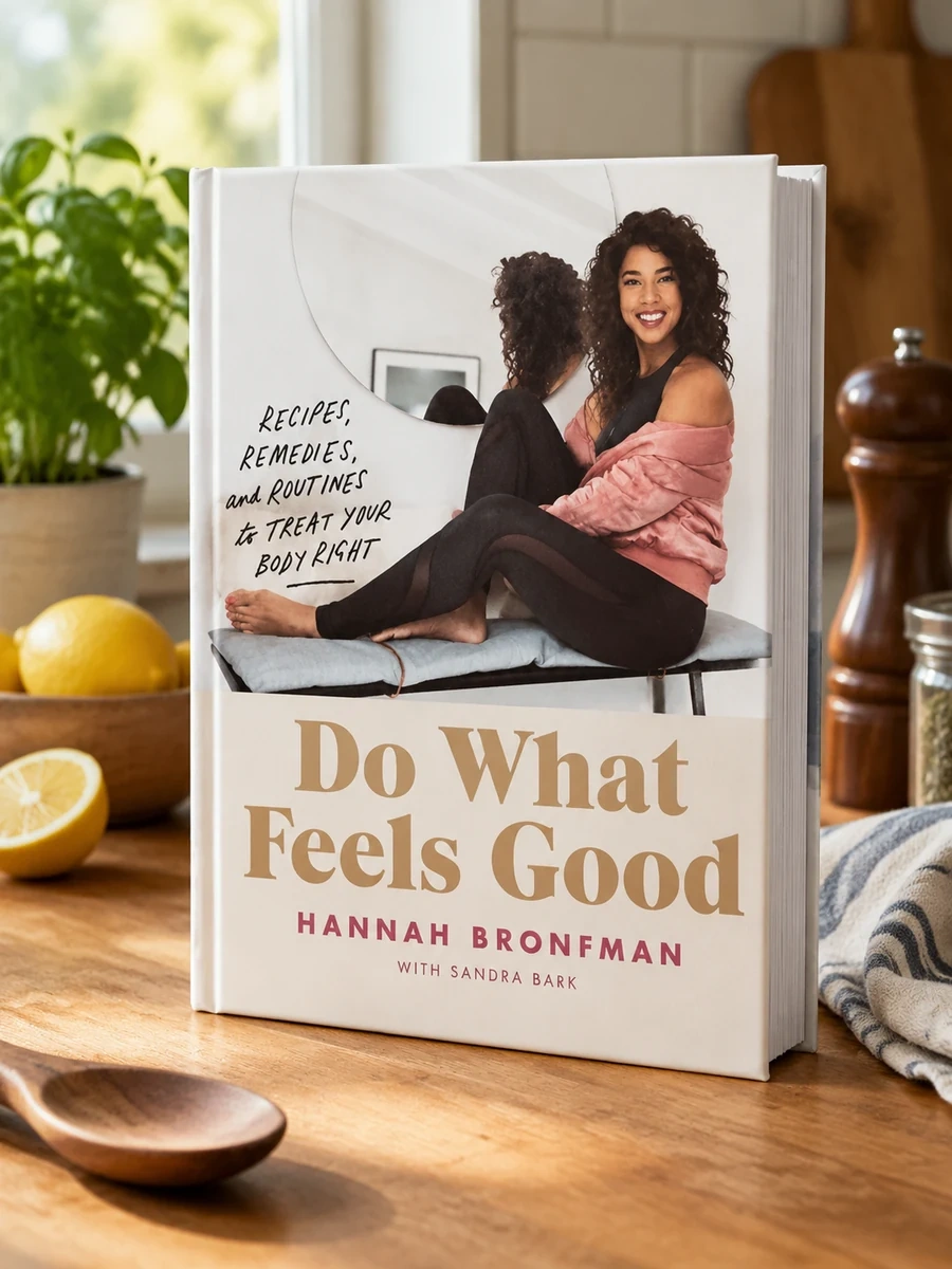 Do What Feels Good: Recipes, Remedies, and Routines to Treat Your Body Right