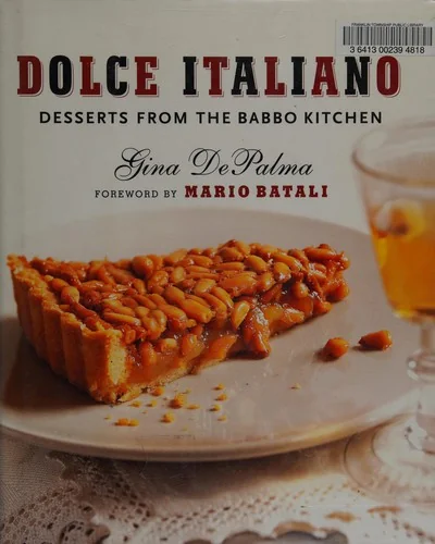 Dolce Italiano: Desserts from the Babbo Kitchen by Depalma, Gina