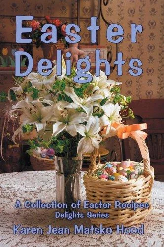 Easter Delights Cookbook