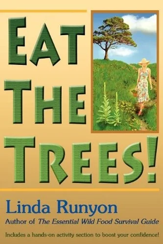 Eat the Trees! by Runyon, Linda