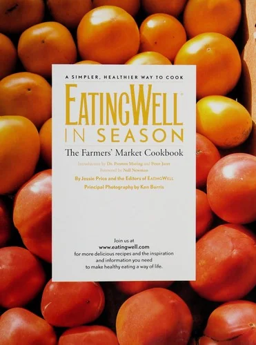 Eatingwell in Season: The Farmers' Market Cookbook by The Editors of Eatingwell