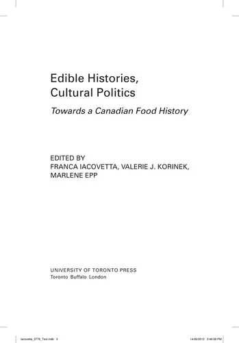 Edible Histories, Cultural Politics: Towards a Canadian Food History