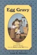 Egg Gravy by Hubalek, Linda K