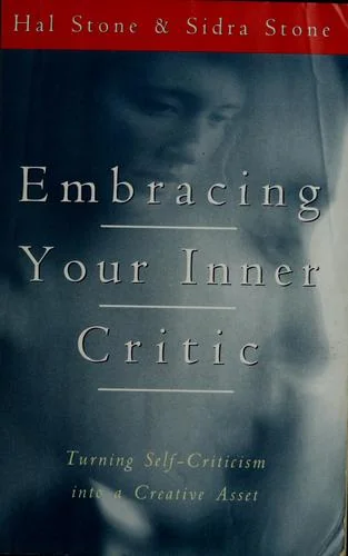 Embracing Your Inner Critic: Turning Self-Criticism Into a Creative Asset