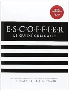 Escoffier: The Complete Guide to the Art of Modern Cookery (Revised) by Escoffier, Auguste