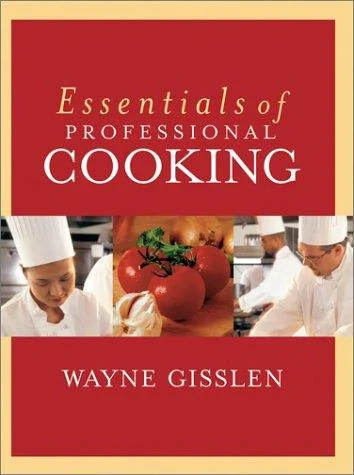 Essentials of Professional Cooking [With CDROM] by Gisslen, Wayne