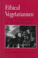 Ethical Vegetarianism: From Pythagoras to Peter Singer