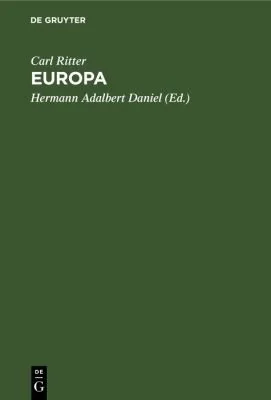 Europa: Vorlesungen an Der Universitat Zu Berlin (Reprint 2018)