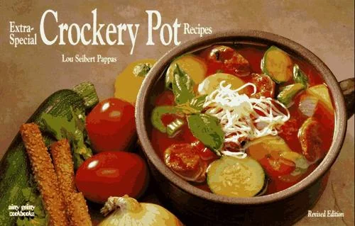 Extra-Special Crockery Pot Recipes (Rev) by Pappas, Lou Siebert