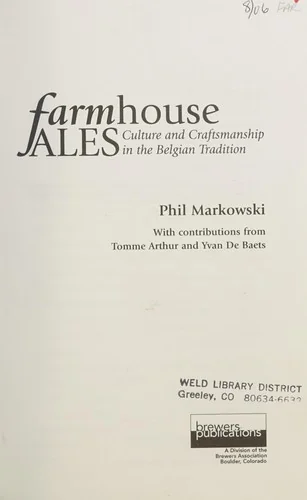 Farmhouse Ales: Culture and Craftsmanship in the European Tradition by Markowski, Phil