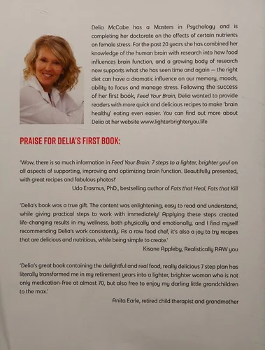Feed Your Brain: The Cookbook: Recipes to Support a Lighter, Brighter You!