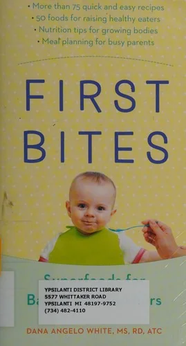 First Bites: Superfoods for Babies and Toddlers