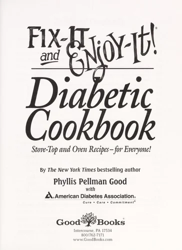 Fix-It and Enjoy-It Diabetic: Stove-Top and Oven Recipes-For Everyone! by Good, Phyllis