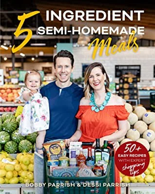 Flavcity's 5 Ingredient Meals: 50 Easy & Tasty Recipes Using the Best Ingredients from the Grocery Store (Heart Healthy Budget Cooking)