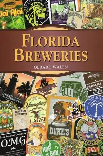Florida Breweries by Walen, Gerard