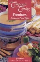 Fondues: Cooking at Your Table