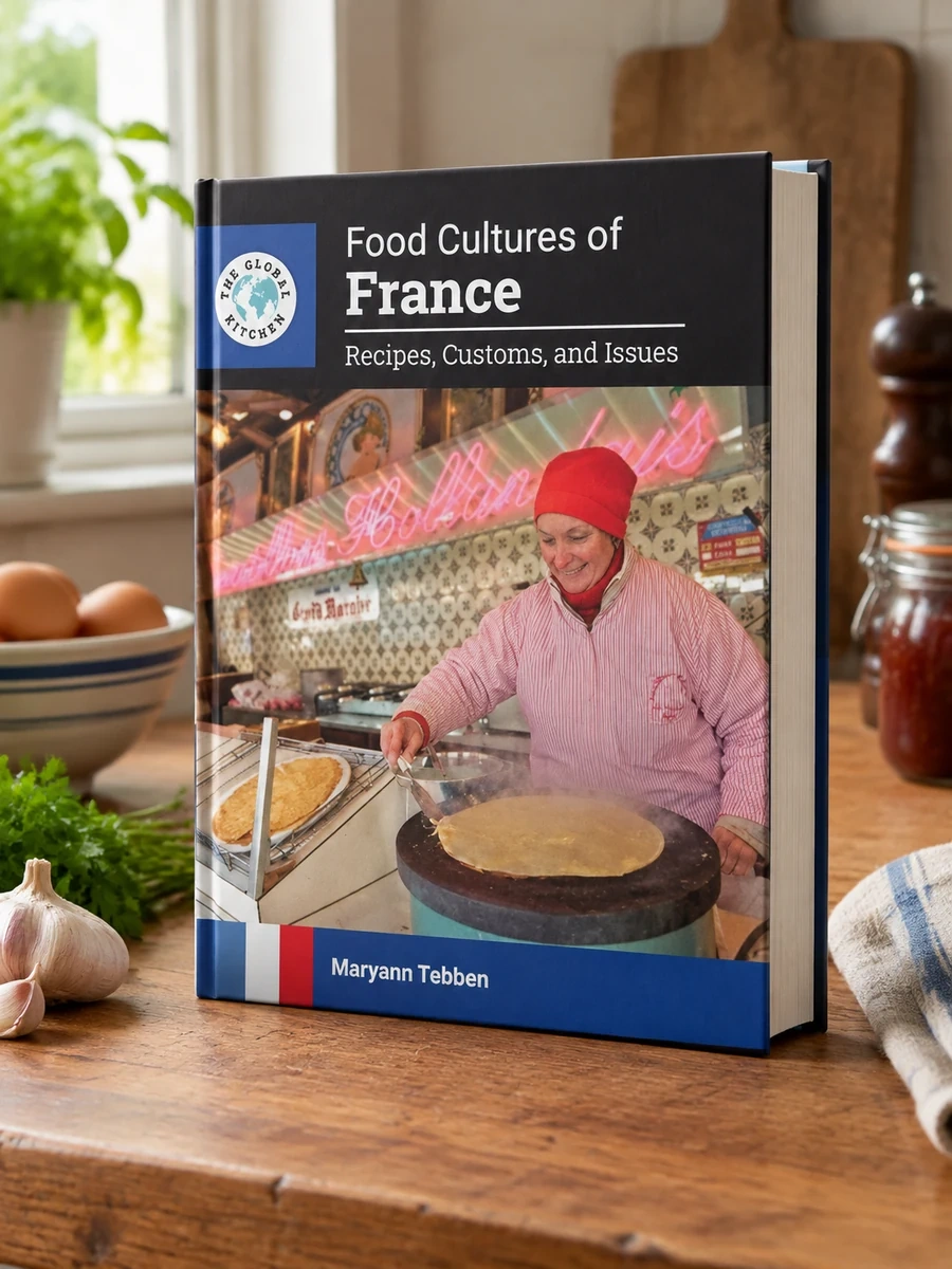 Food Cultures of France: Recipes, Customs, and Issues
