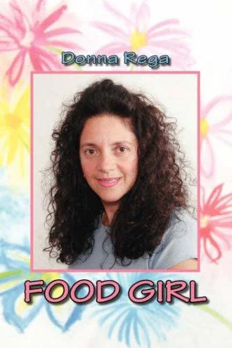 Food Girl by Rega, Donna
