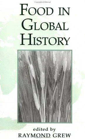 Food In Global History (Revised)