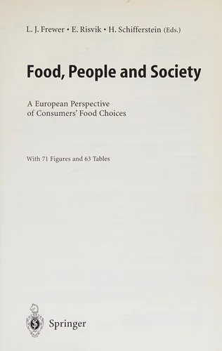 Food, People and Society: A European Perspective of Consumers' Food Choices (2001)
