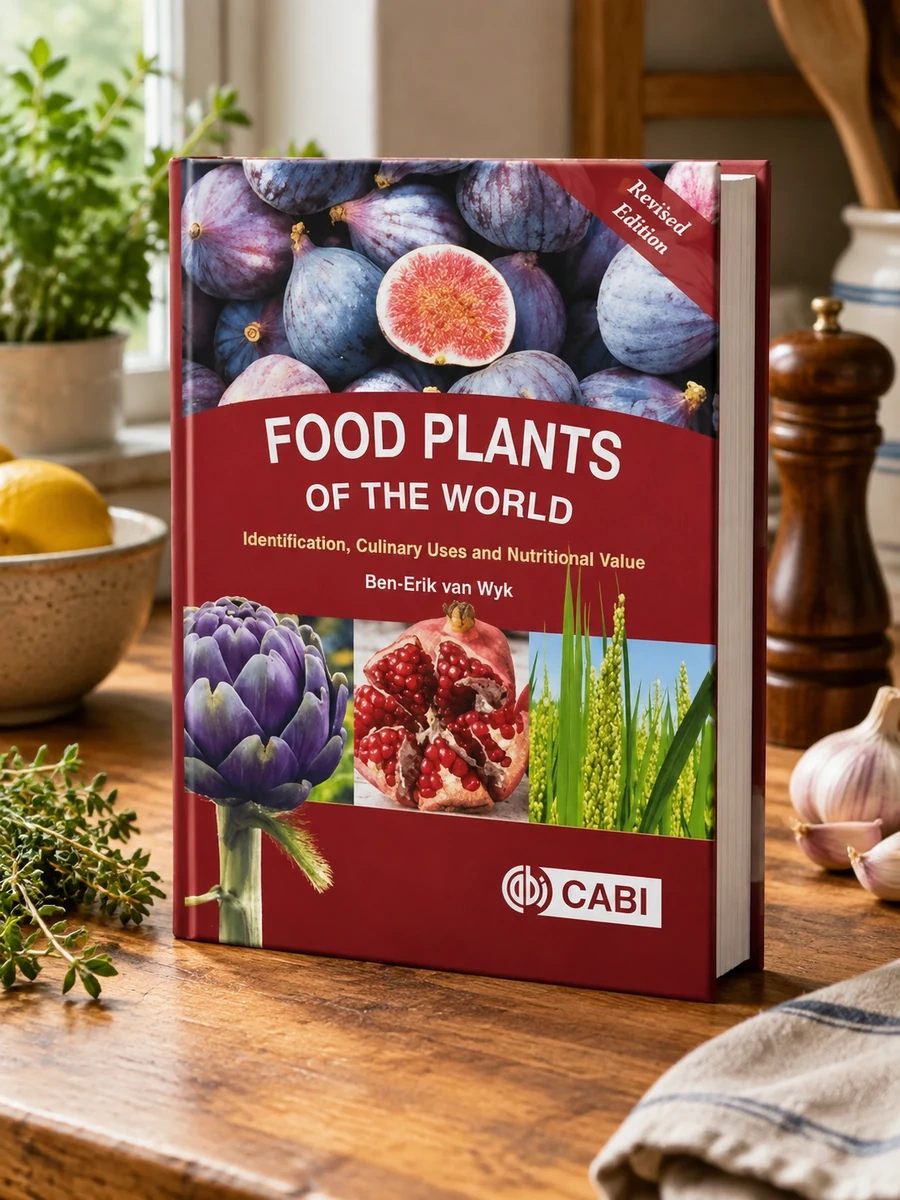 Food Plants of the World: Identification, Culinary Uses and Nutritional Value (Revised)