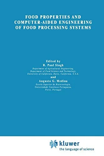 Food Properties and Computer-Aided Engineering of Food Processing Systems (1989)