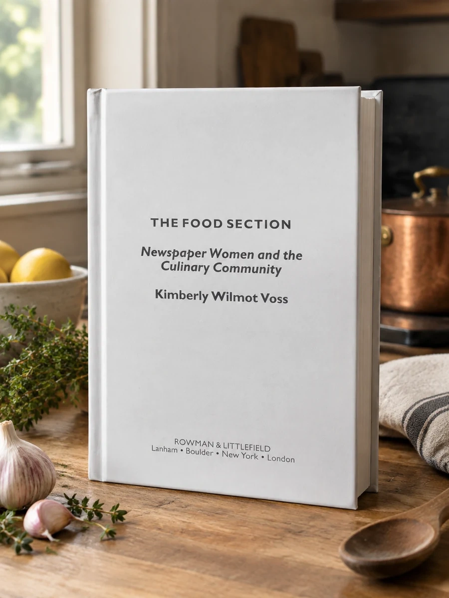 Food Section: Newspaper Women and the Culinary Community