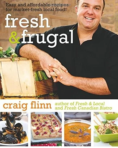 Fresh & Frugal: Easy and Affordable Recipes for Market-Fresh Local Food